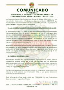 N° 002/2026 FENCOMIN R.L. DESMIENTE CATEGORICAMENTE LA CONDONACIÓN DE DEUDAS MEDIANTE EL D.S. 5618